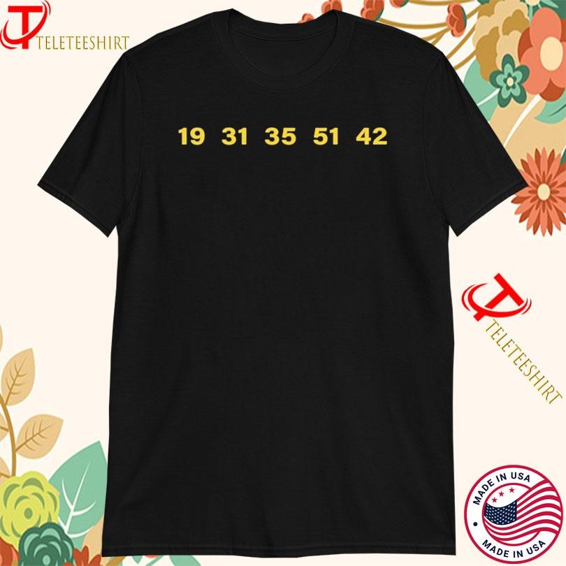 19 31 35 51 42 T-shirts