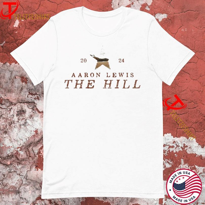 Aaron Lewis The Hill Star 2024 T-shirts