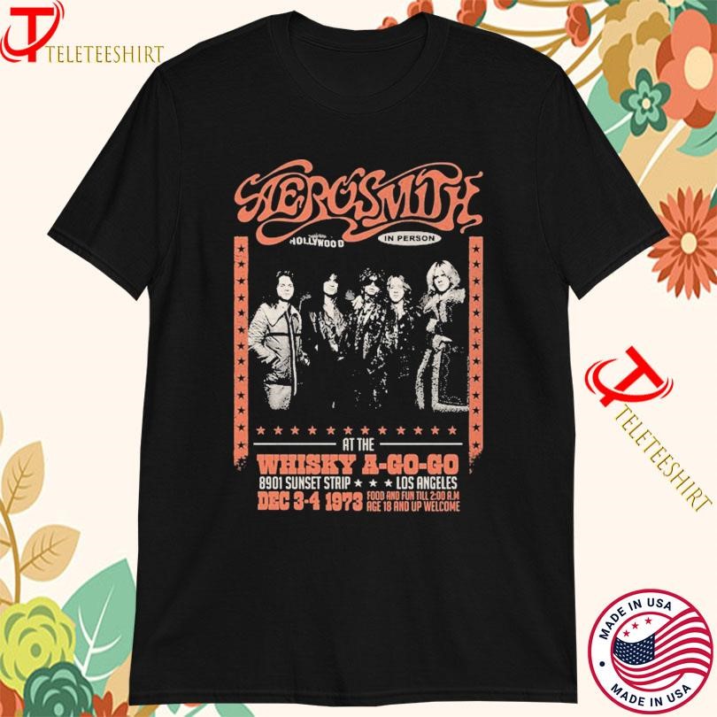 Aerosmith Hollywood In Person Whisky A Go Go 1973 Los Angeles T-shirts