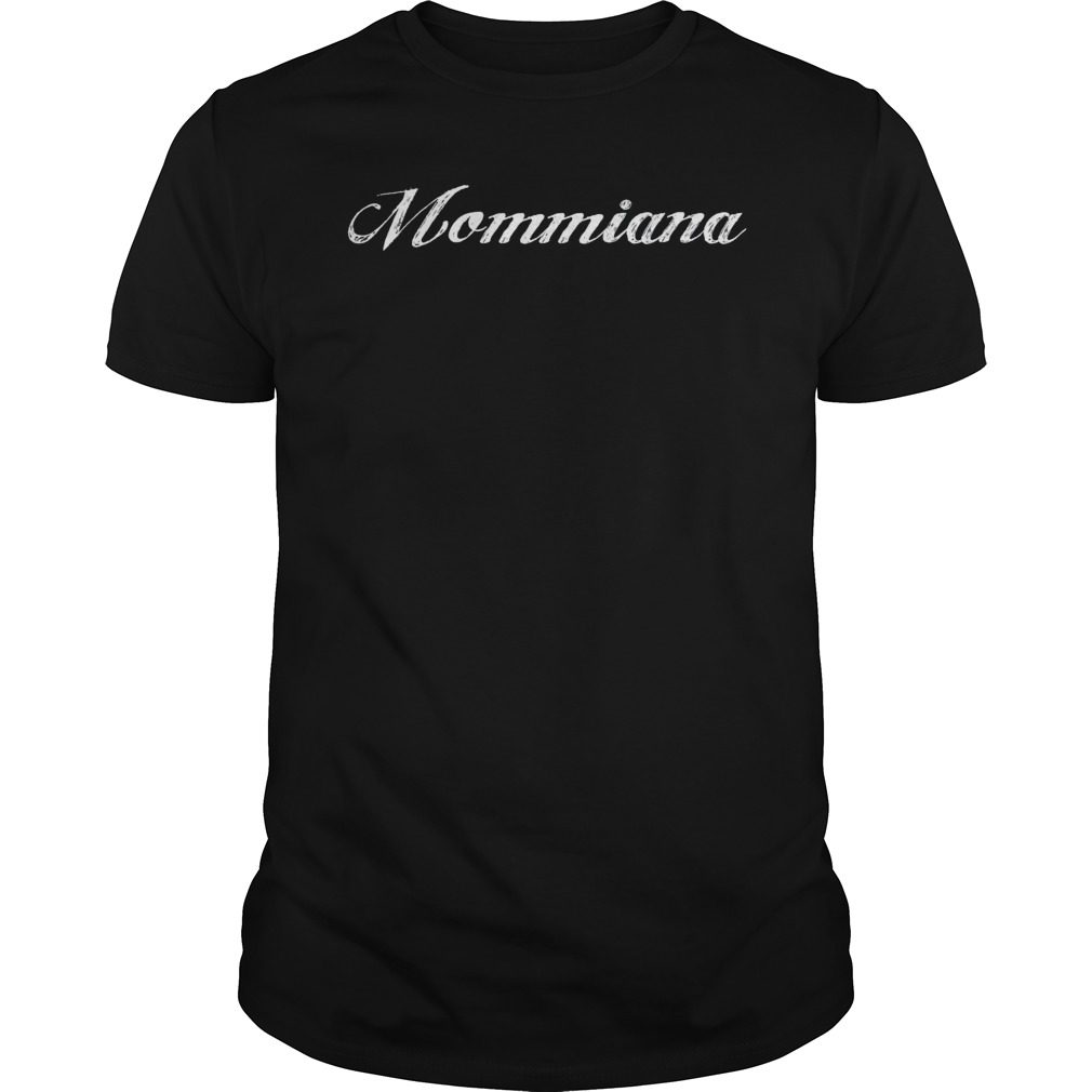 Mommiana Funny T-Shirt