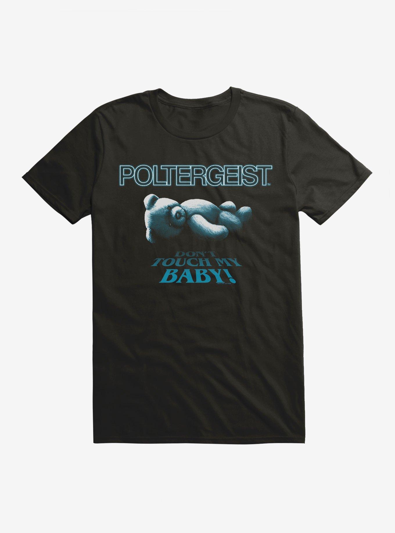 Poltergeist Don’t Touch My Baby! T-Shirt