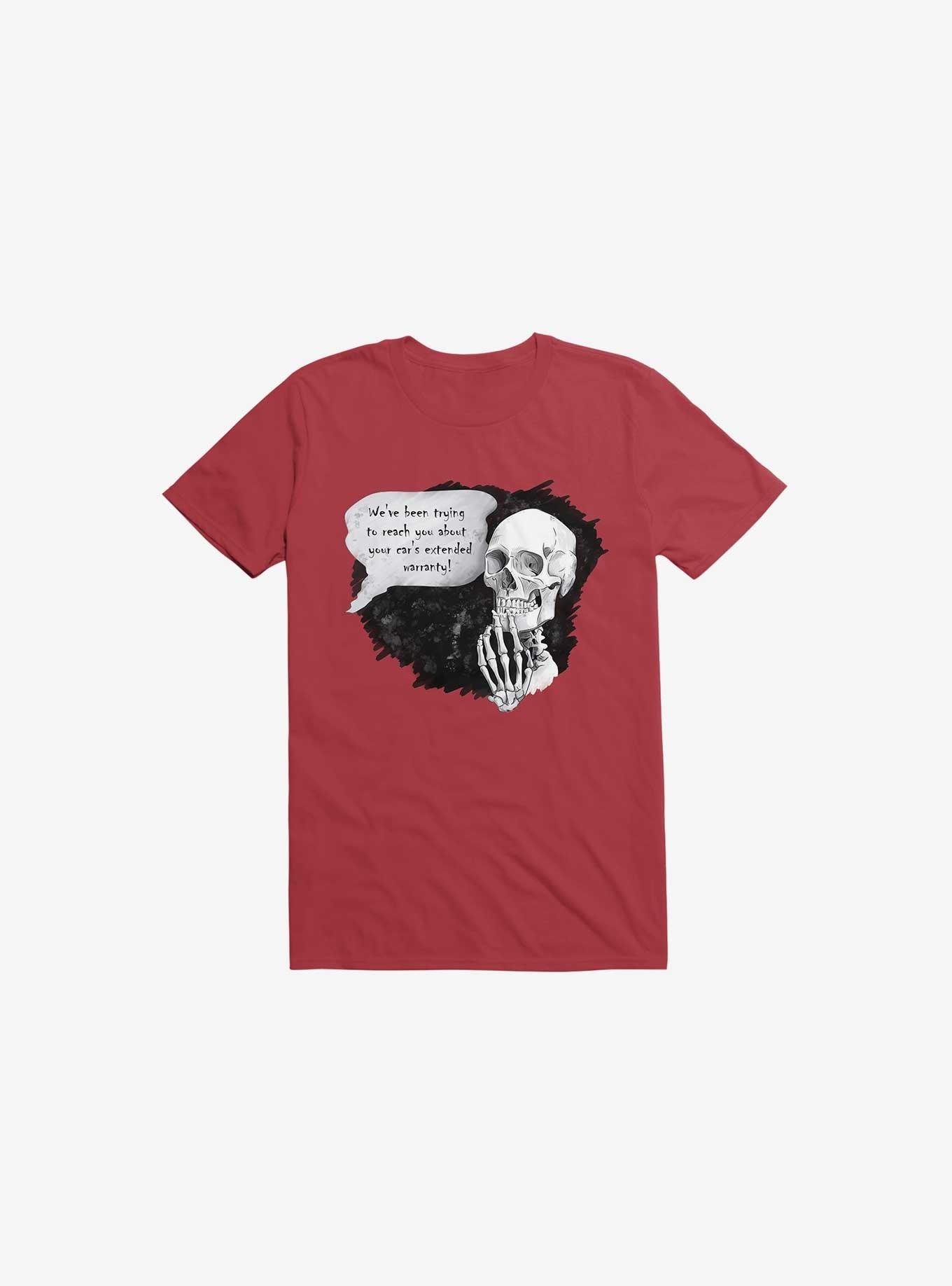 We’ve been trying to reach you… T-Shirt