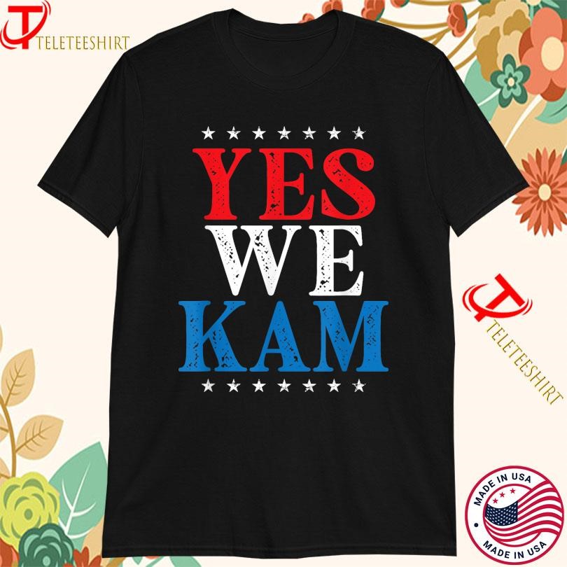 Yes We Kamala Harris T-T-Shirts