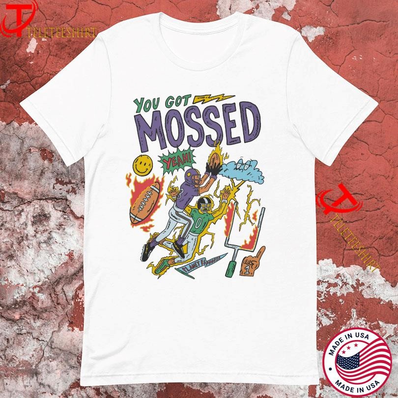 You Got Mossed Planet Euphoria T-shirts