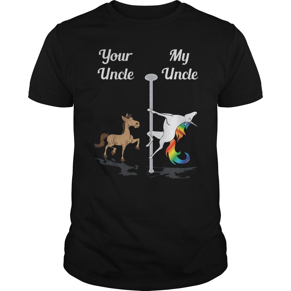 Your Uncle My Uncle Unicorn Shirt